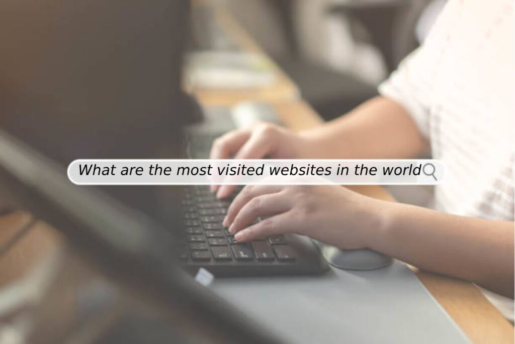 most visited websites