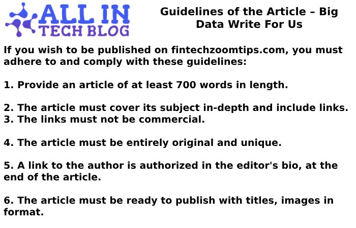 Guidelines of the Article – Big Data Write For Us
