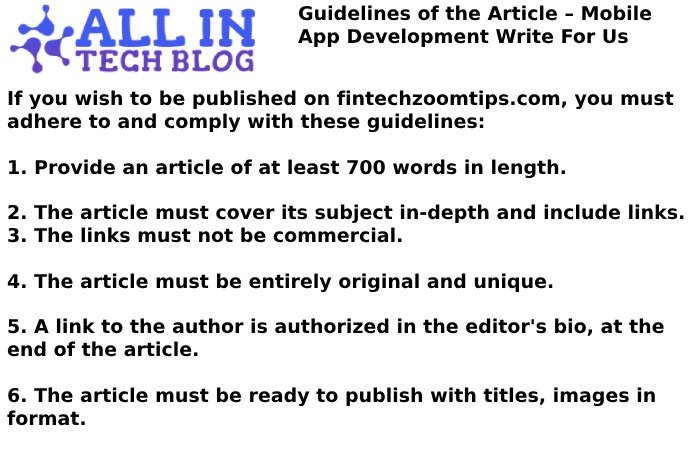 Guidelines of the Article – Mobile App Development Write For Us