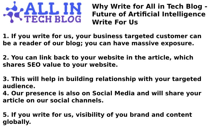 Why Write for All in Tech Blog - Future of Artificial Intelligence Write For Us