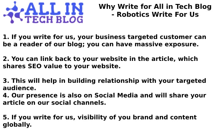 Why Write for All in Tech Blog - Robotics Write For Us