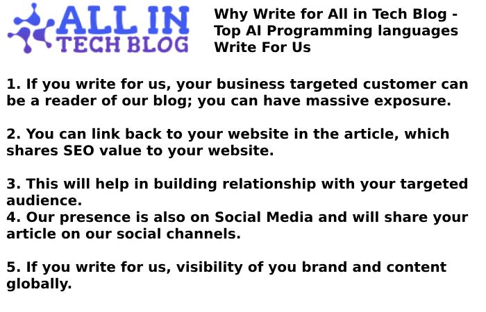 Why Write for All in Tech Blog - Top AI Programming languages Write For Us